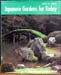 Japanese Gardens for Today - David H. Engel